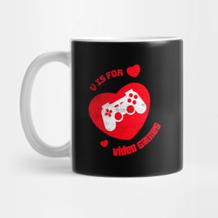 V Is For Video Games Funny Valentines Day Gamer Boy Men Gift Mug